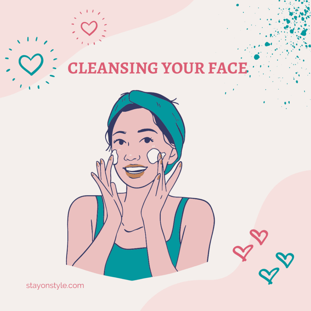 Cleansing Your Face